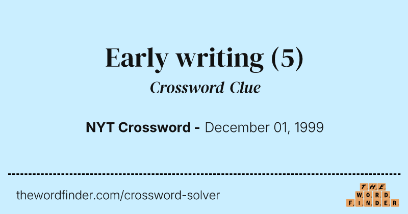 Early writing crossword clue image