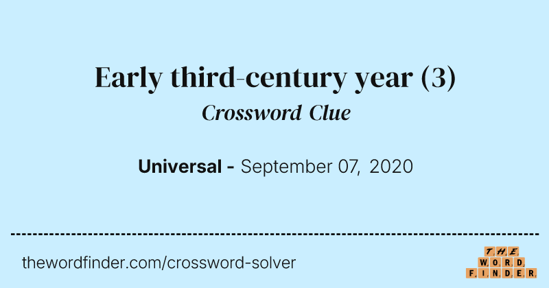 Early third-century year crossword clue image