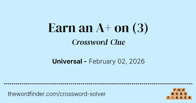 Earn an A+ on crossword clue image