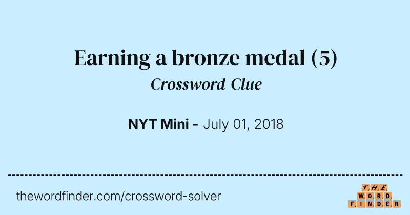 Earning a bronze medal crossword clue image