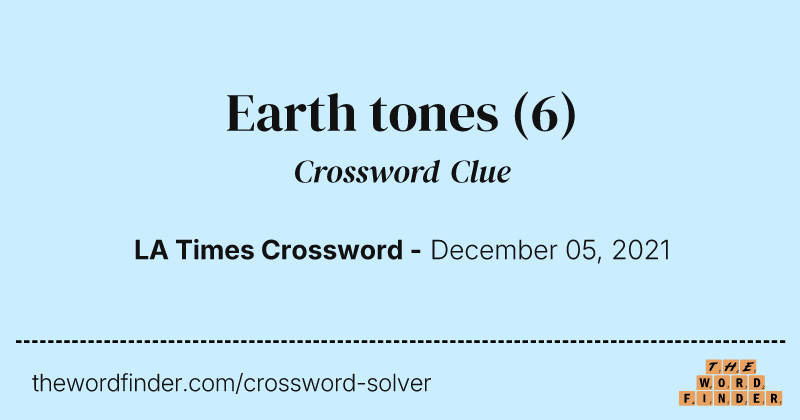 Earth tones crossword clue image