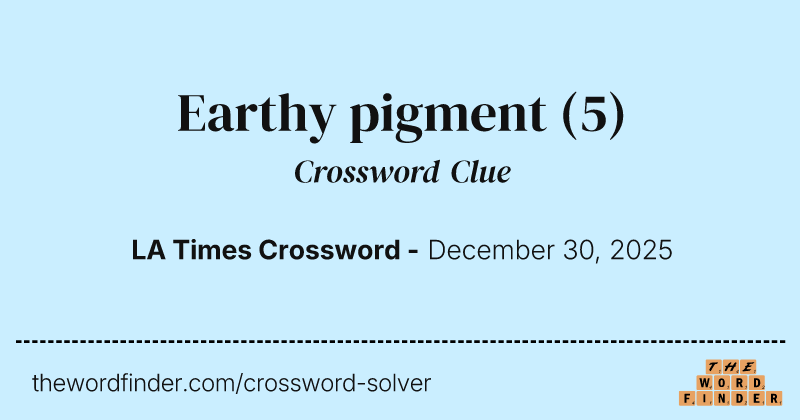 Earthy pigment crossword clue image