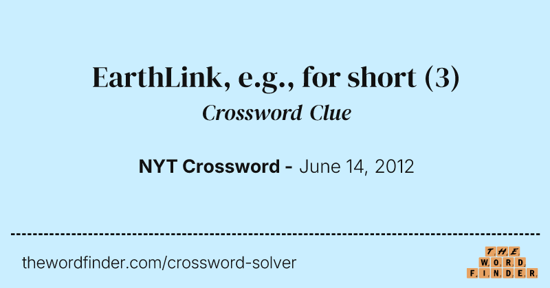 EarthLink, e.g., for short crossword clue image