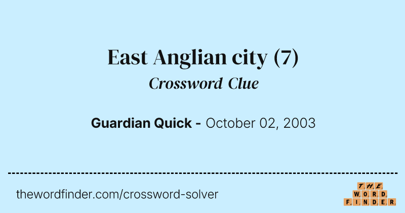 East Anglian city crossword clue image