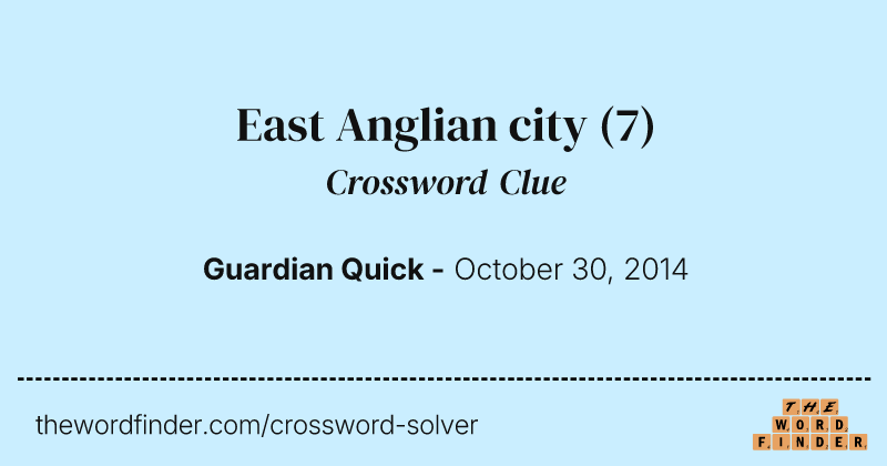 East Anglian city crossword clue image