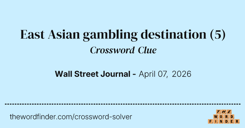 East Asian gambling destination crossword clue image