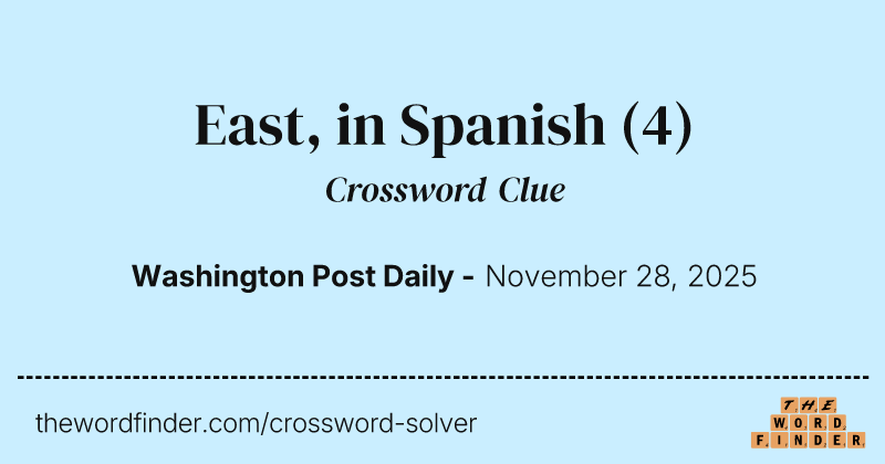 East, in Spanish crossword clue image