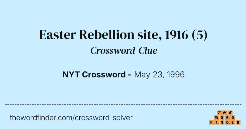 Easter Rebellion site, 1916 crossword clue image