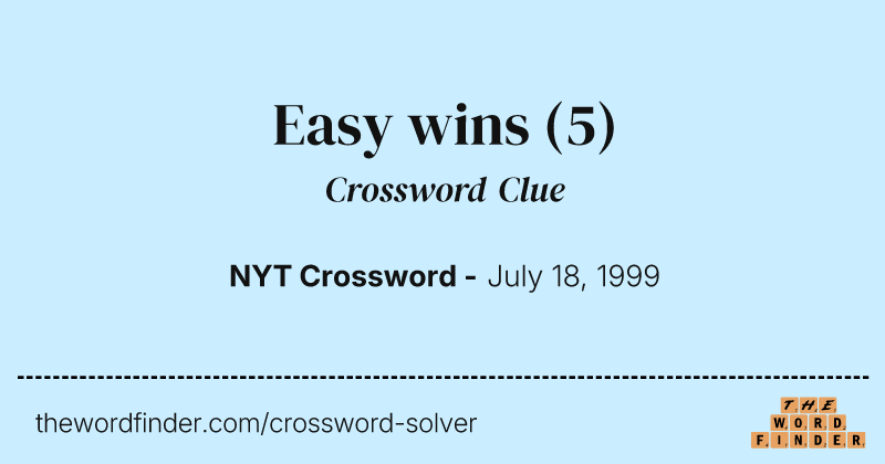 Easy wins crossword clue image