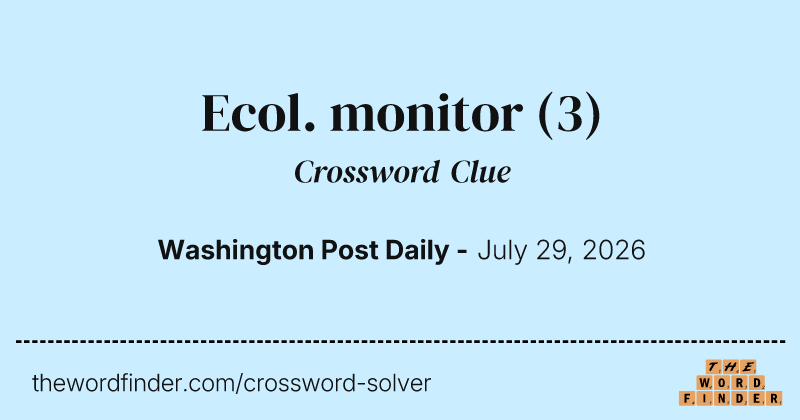 Ecol. monitor crossword clue image