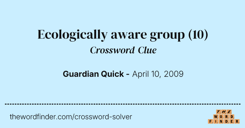 Ecologically aware group crossword clue image
