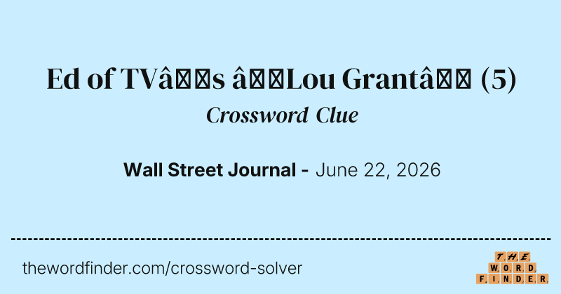 Ed of TV’s “Lou Grant” crossword clue image