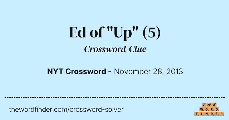 Ed of "Up" crossword clue image