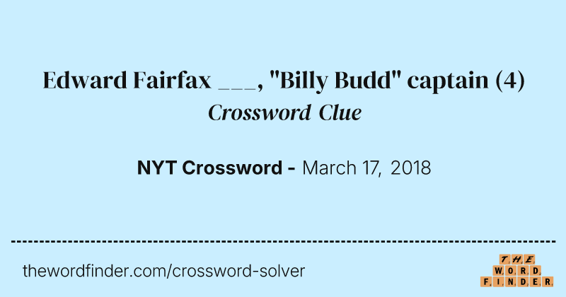 Edward Fairfax ___, "Billy Budd" captain crossword clue image