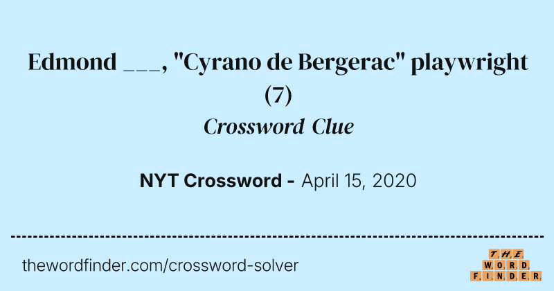 Edmond ___, "Cyrano de Bergerac" playwright crossword clue image