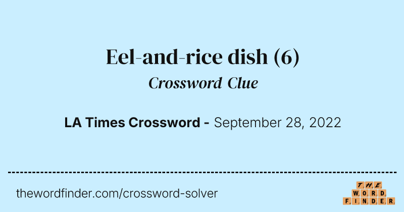 Eel-and-rice dish crossword clue image