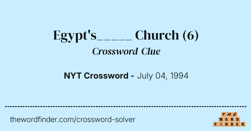 Egypt's_____ Church crossword clue image