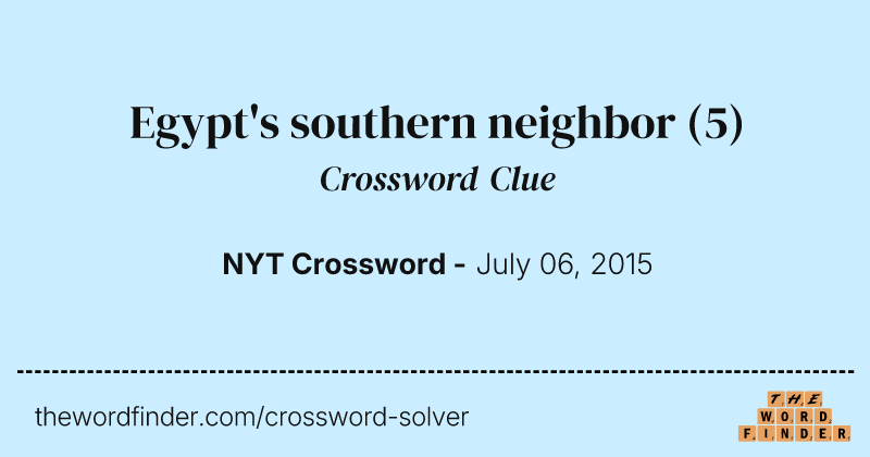Egypt's southern neighbor crossword clue image