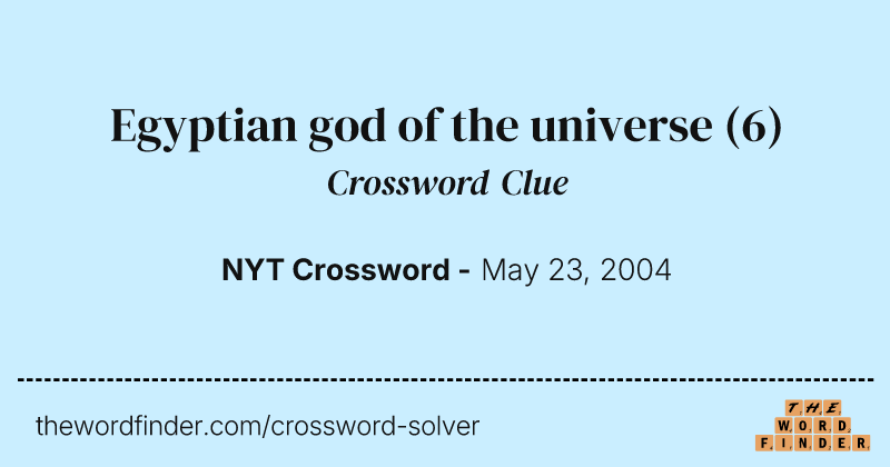 Egyptian god of the universe crossword clue image