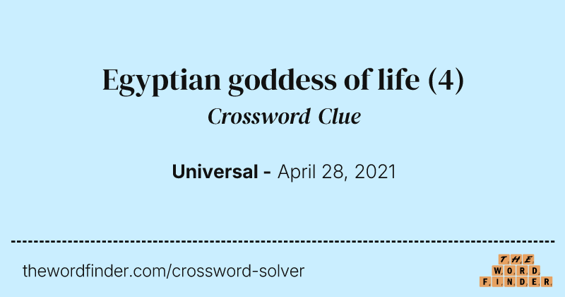 Egyptian goddess of life crossword clue image