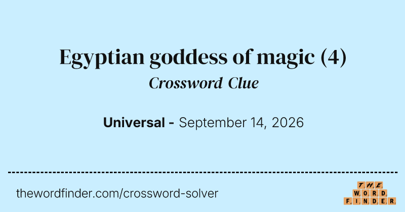 Egyptian goddess of magic crossword clue image