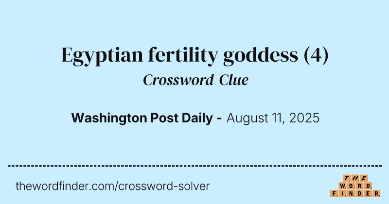 Egyptian fertility goddess crossword clue image