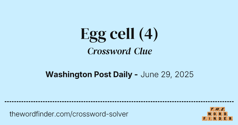 Egg cell crossword clue image