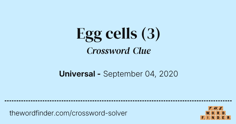 Egg cells crossword clue image