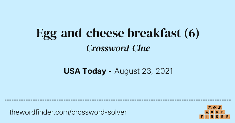 Egg-and-cheese breakfast crossword clue image