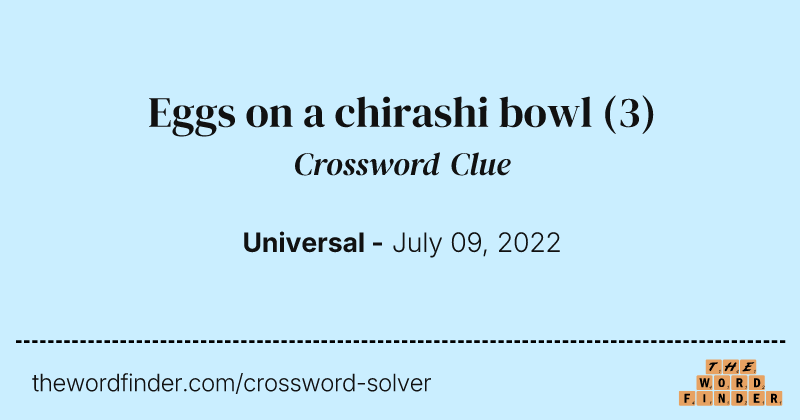 Eggs on a chirashi bowl crossword clue image