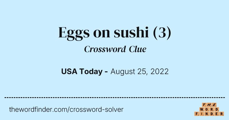 Eggs on sushi crossword clue image