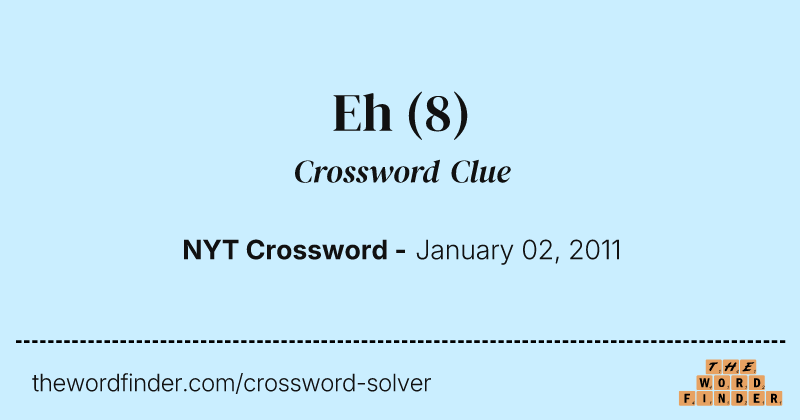 Eh crossword clue image