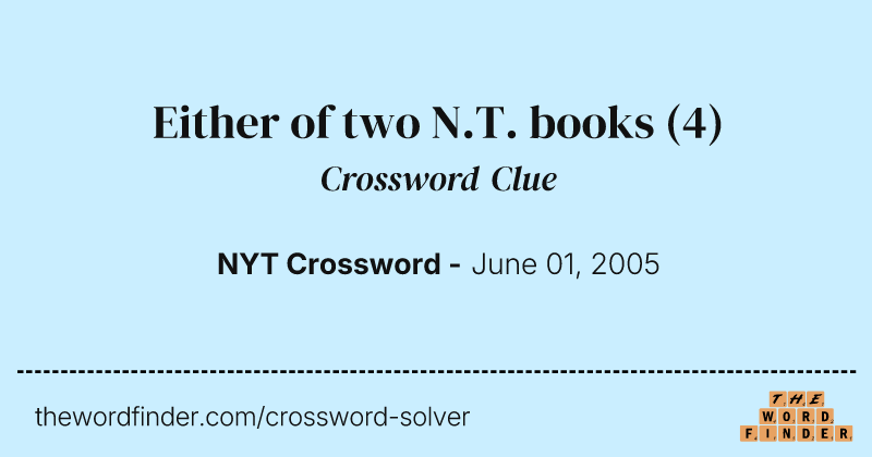 Either of two N.T. books crossword clue image