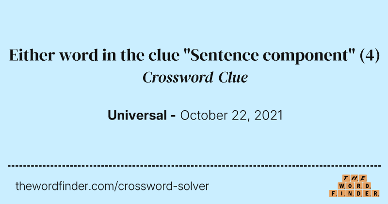 Either word in the clue "Sentence component" crossword clue image