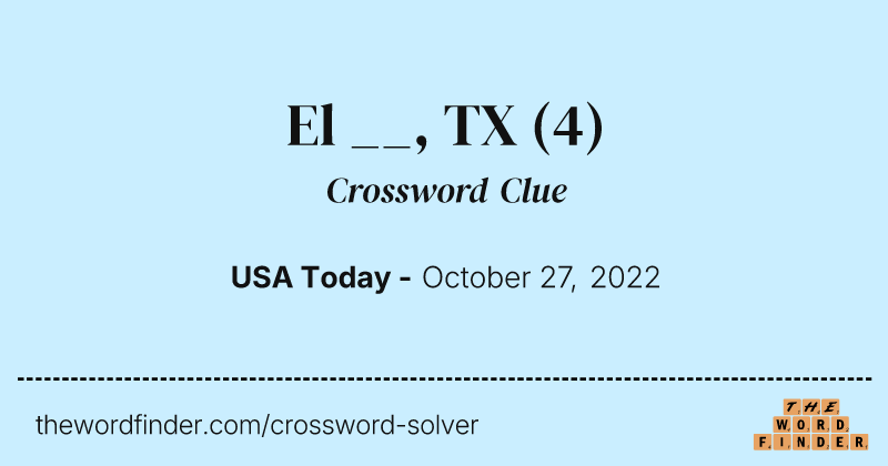 El __, TX crossword clue image