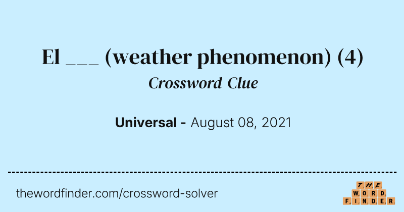 El ___ (weather phenomenon) crossword clue image