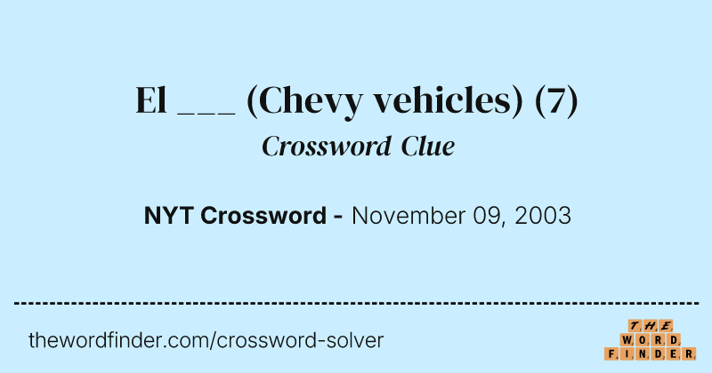 El ___ (Chevy vehicles) crossword clue image