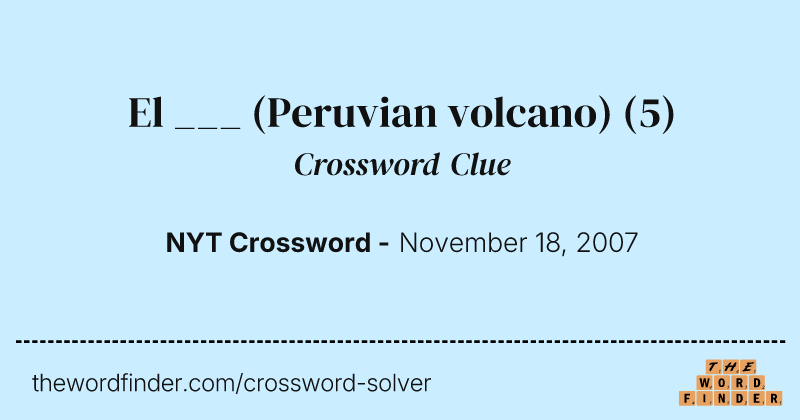 El ___ (Peruvian volcano) crossword clue image