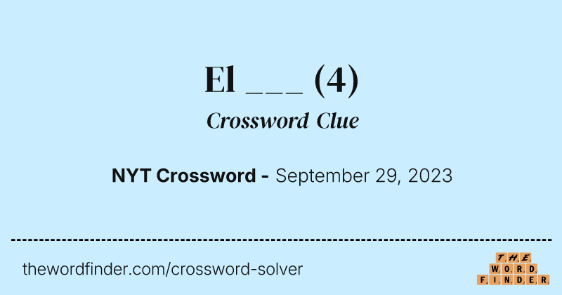 El ___ crossword clue image