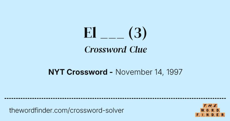El ___ crossword clue image