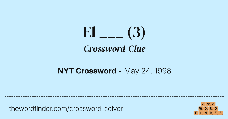 El ___ crossword clue image