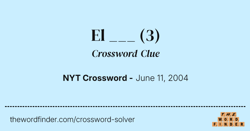El ___ crossword clue image