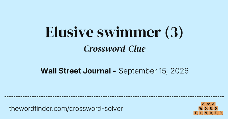 Elusive swimmer crossword clue image