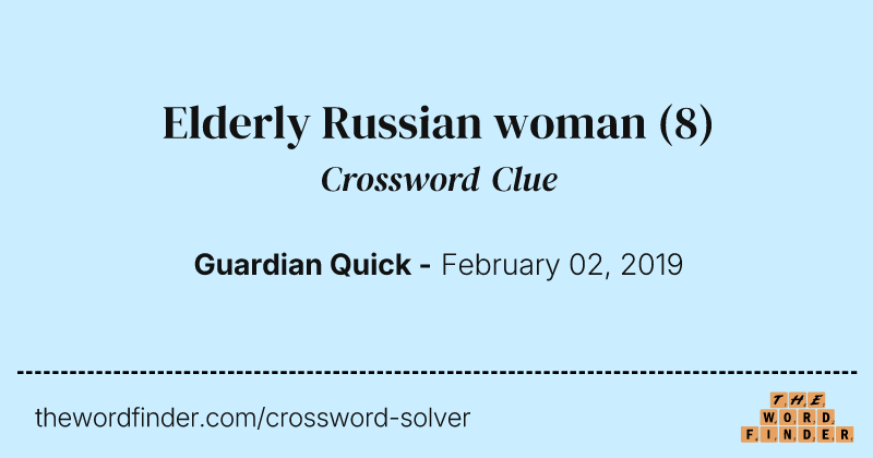 Elderly Russian woman crossword clue image
