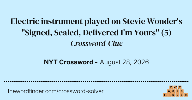 Electric instrument played on Stevie Wonder's "Signed, Sealed, Delivered I'm Yours" crossword clue image