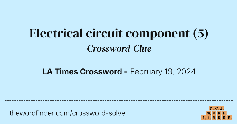 Electrical circuit component crossword clue image