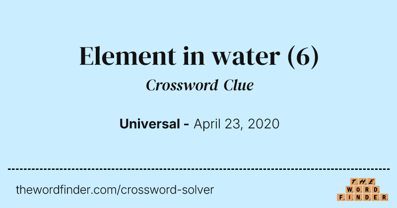 Element in water crossword clue image