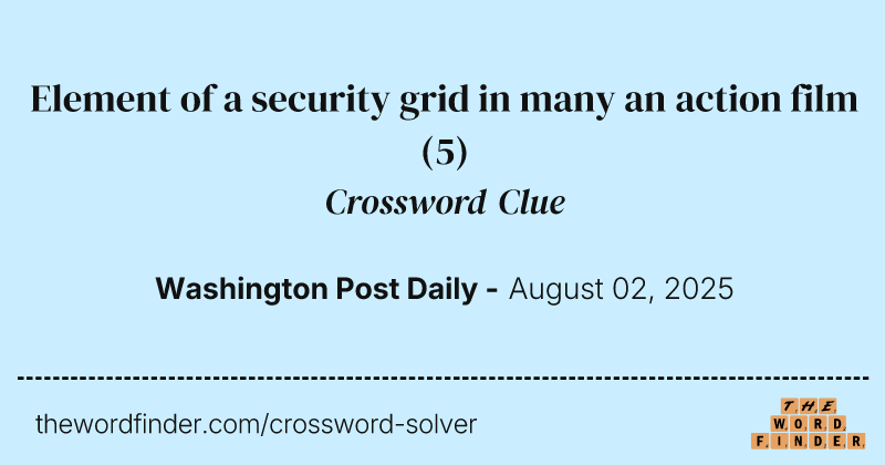 Element of a security grid in many an action film crossword clue image