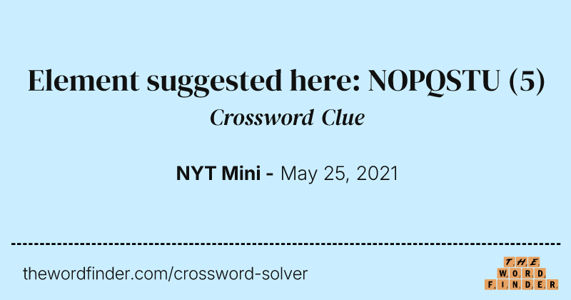 Element suggested here: NOPQSTU crossword clue image