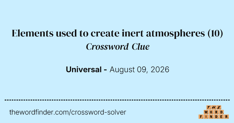 Elements used to create inert atmospheres crossword clue image